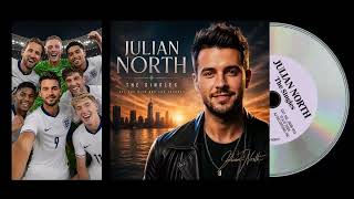 Lions Will Roar England (Live Version) FIFA World Cup 2026 - Julian North "The Singles" - Track 9