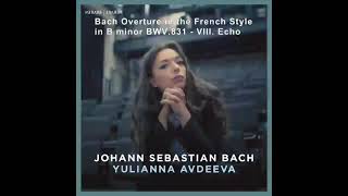 Bach Overture in the French Style in B minor BWV.831 - VIII. Echo