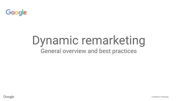 Dynamic Remarketing  General overview & Best practices