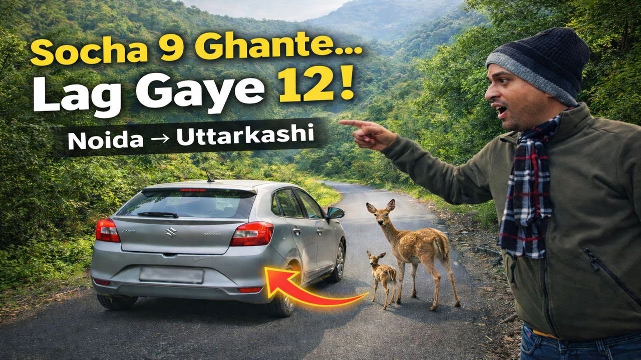 Noida to Uttarkashi | Episode 1 | Lag Gaye 12! 😵‍💫