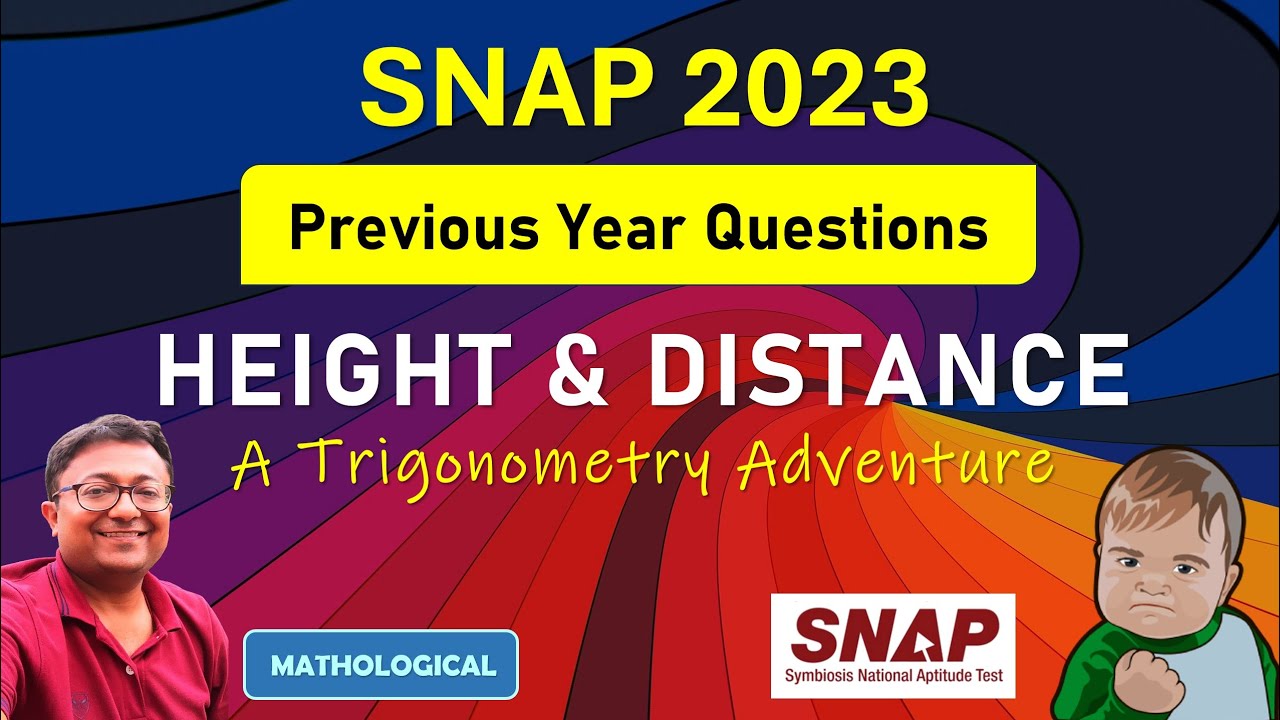 SNAP 2023 Prep Booster || Height and Distance | Concept + SNAP Previous Year Questions