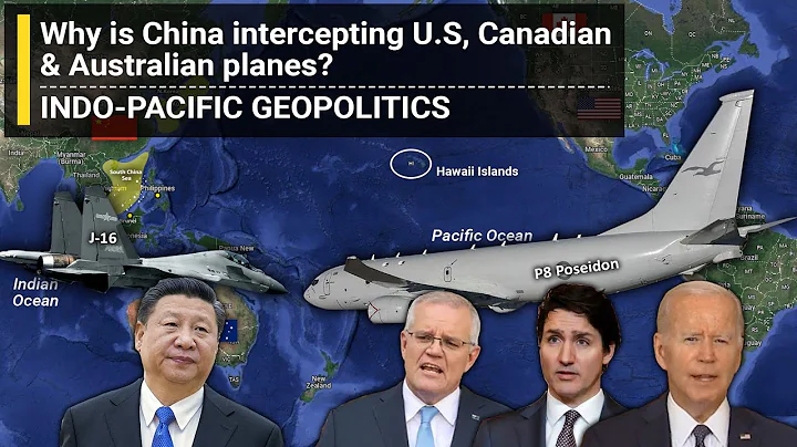 Why Chinese jets are intercepting US, Canadian, Australian planes | Indo-Pacific Geopolitics - DayDayNews