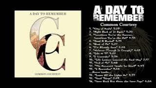 A Day to Remember - Common Courtesy (Full Album)