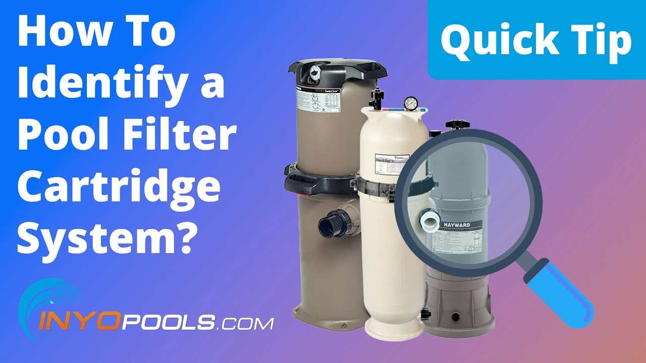How To Identify a Pool Cartridge Filter System? - YouTube
