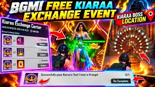 😍KIARAA FREE EXCHANGE EVENT IN BGMI | KIARAA BOSS SECRET LOCATION | SUCCESSFULLY PASS KIARAA TEST