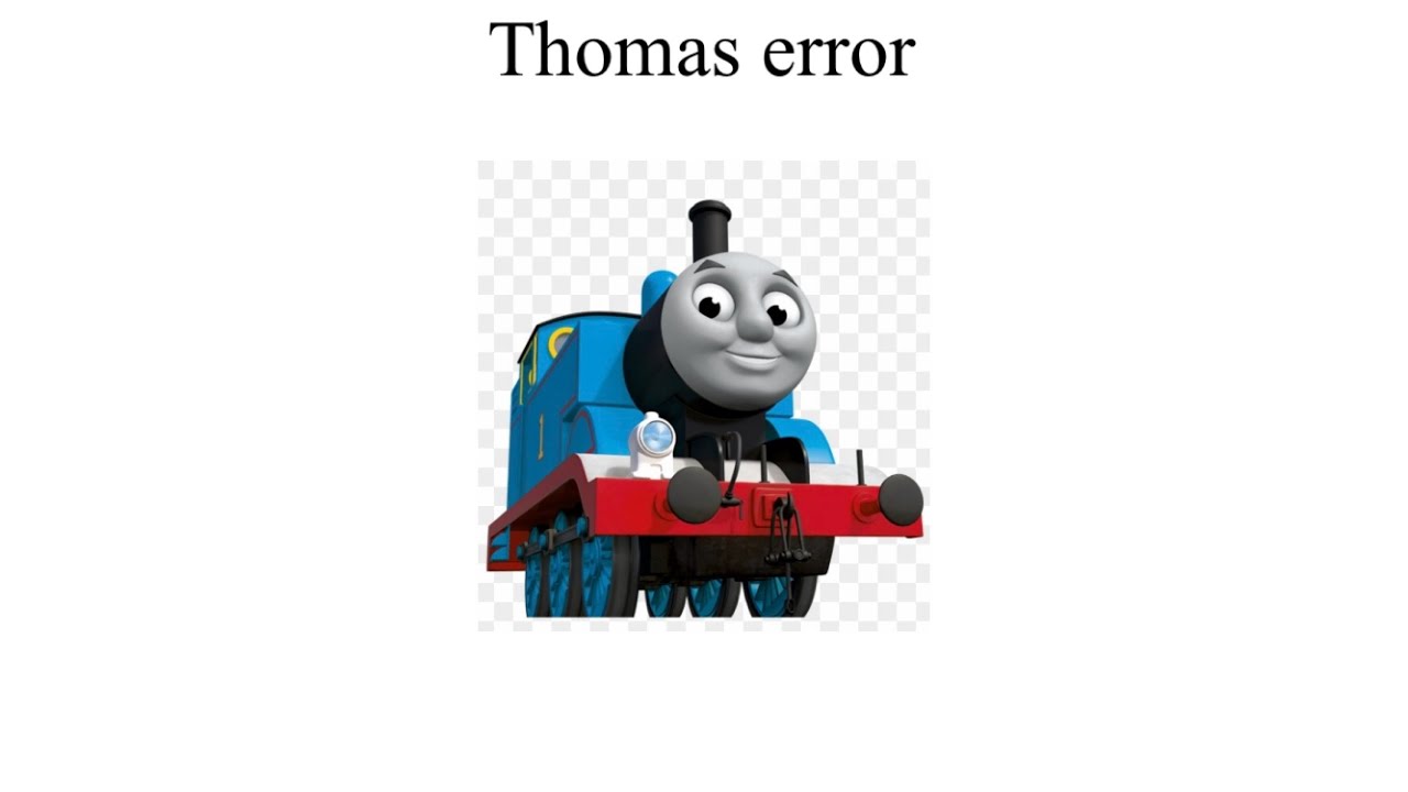 Thomas error - YouTube