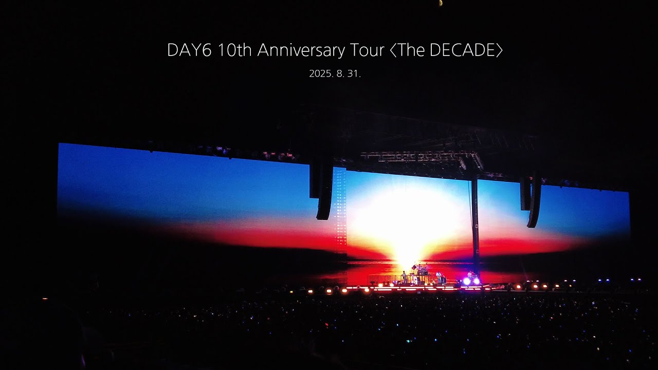 250831 DAY6(데이식스) 10th Anniversary Tour @The DECADE