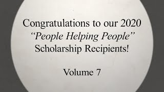 2020 "People Helping People" Scholarship Recipients, Vol. 7