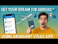 How to Get a Job in Your Dream Country Using the Abundant Visas Mobile App