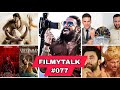 Filmy Talks #077 - Dhurandar 2 Trailer🥳, Ramayana Part 2💥, Haiwaan Ott Deal🥵, Ustaad Vs Dhurandar 2