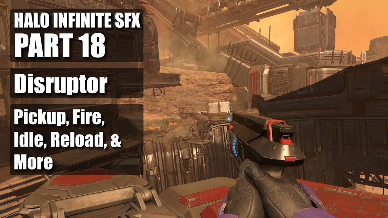 Halo Infinite SFX - Disruptor All Sounds No Ambience