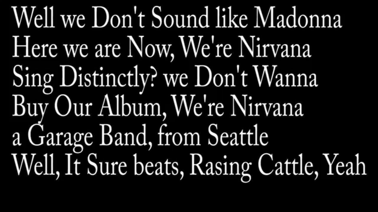 Smells Like Nirvana- Weird Al Yankovic Lyrics Smells Like Nirvana- Weird Al Yankovic Lyrics