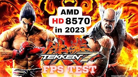 TEKKEN 7 benchmark on AMD Radeon HD 8570 | Low end Graphics card | Gaming test | 1GB DDR3 in 2023