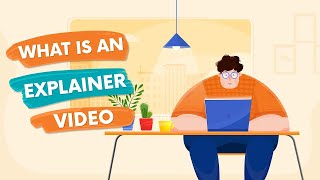 What is an Explainer Video? | Animated Explainer Video