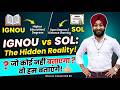 DU SOL vs IGNOU | Which is better DU SOL vs IGNOU? |Difference Between DU SOL vs IGNOU?