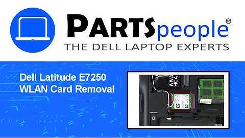 Dell Latitude E7250 (P22S002) WLAN Card How-To Video Tutorial