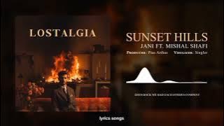 Sunset Hills - JANI | Lyrics