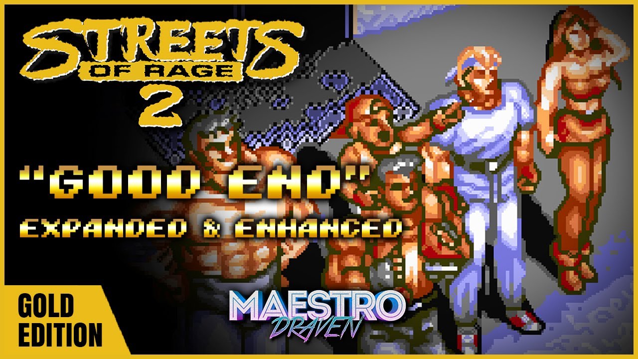"Good End" • GOLD EDITION (Expanded & Enhanced) - STREETS OF RAGE 2