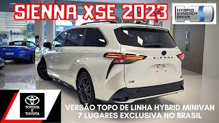 TOYOTA SIENNA XSE HYBRID 2023 | EXCLUSIVE 7-SEAT MINIVAN IN BRAZIL INTERIOR AND EXTERIOR DETAILS