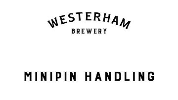 Minipin Handling - Westerham Brewery Beer
