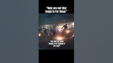 Is this what bots are like in for honor? #forhonormemes #forhonor #endgame #bot #1vs4 #thanos