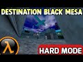Half-Life: Destination Black Mesa (Hard Mode) - Full Walkthrough
