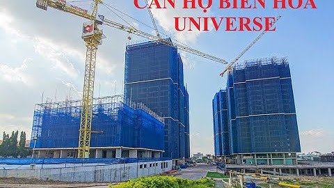 Căn hộ Biên Hòa Universe Complex tại trung tâm thành phố Biên Hòa