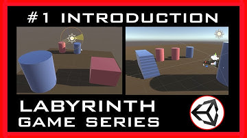 { #1 Introduction to the project } - Labyrinth Game Series in Unity