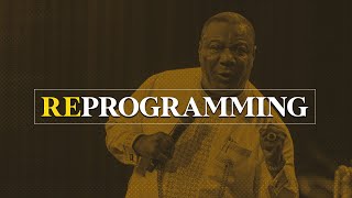 Reprogramming - This Sermon by Archbishop Duncan-Williams Will Change the Way You Think