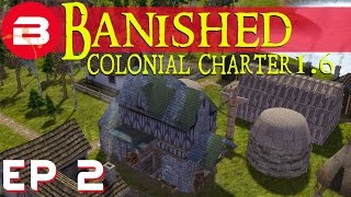 Banished Colonial Charter 1.6 - 'Market'ing for Success! - S0202 (Gameplay w/Mods)
