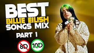 BEST BILLIE EILISH SONGS MIX #1 10D AUDIO | TOP HITS 2020 | MOST POPULAR MUSIC 8D