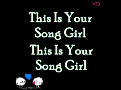 Unknown   This is your song girl  Lyrics 