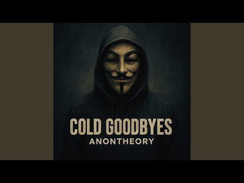 Cold Goodbyes