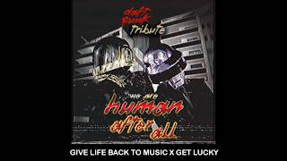 Daft Punk Tribute - Get Luck Back to Music [we.are.humanafterall Original Mix]