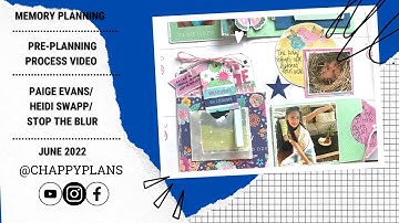 MEMORY PLANNING MONDAY :: PRE-PLANNING :: STOP THE BLUR :: @PaigeTaylorEvans