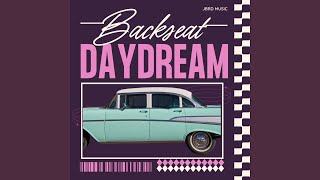 Backseat Daydream