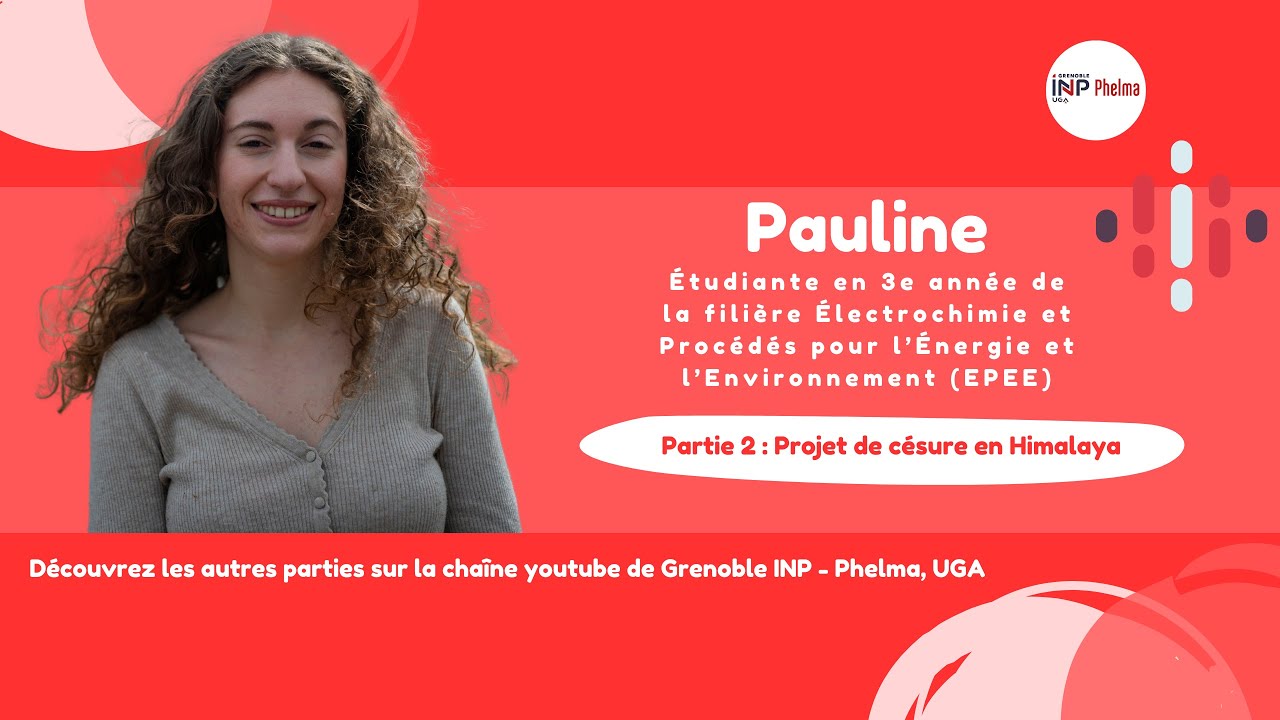🎥 PAULINE – Étudiante en 3e année de la filière EPEE à Grenoble INP - Phelma, UGA / Partie 1
