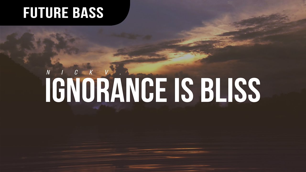 gahn. - Ignorance is Bliss - YouTube