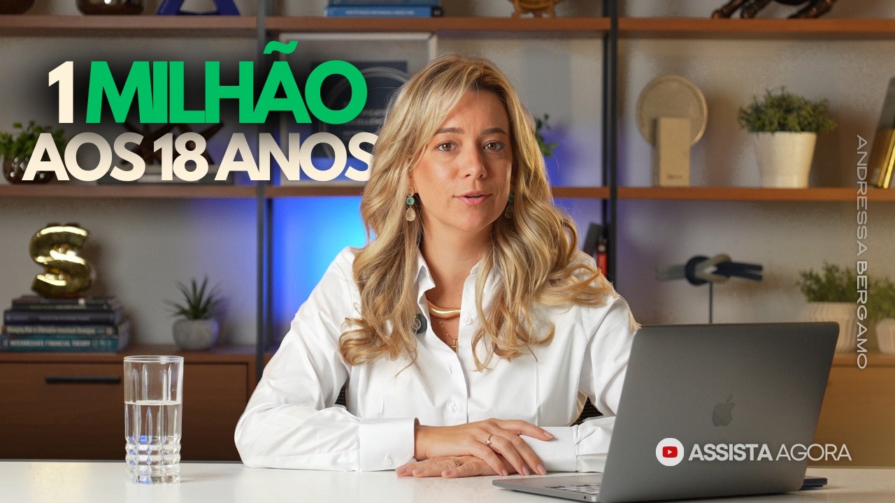 Como fazer seu filho ser milionário aos 18 anos | ANDRESSA BERGAMO