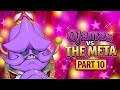 Ojamas vs The Meta - Part 10