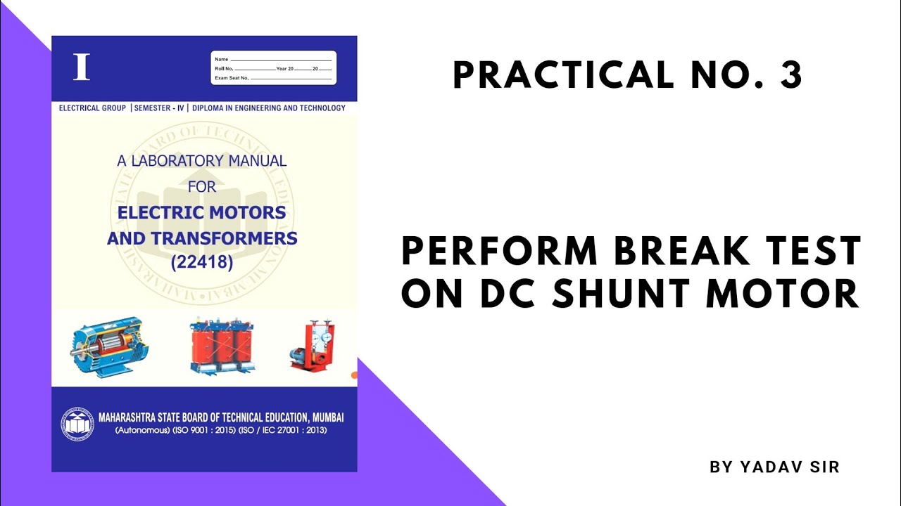 Practical No. 3 Perform brake test on DC shunt motor YouTube