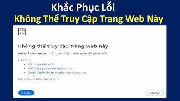 Khắc Phục Lỗi Không Thể Truy Cập Trang Web Này
