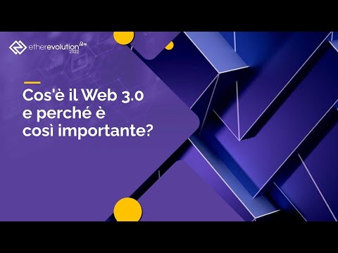 Cos'è il Web 3.0 e perché è così importante?