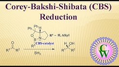 Corey-Bakshi-Shibata (CBS) Reduction