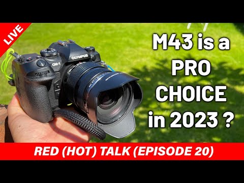 M43 is a PRO choice in 2023? - RED (HOT) TALK EP 020