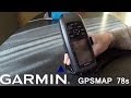 Garmin GPSMAP 78s. Обзор GPS навигатора Garmin 78s.