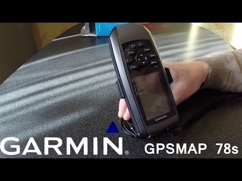 Garmin GPSMAP 78s. Обзор GPS навигатора Garmin 78s.