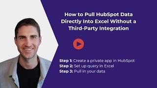 How to Pull HubSpot Data Directly into Excel