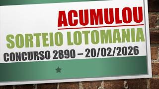 Acumulou Resultado Lotomania 20022026 Concurso 2890