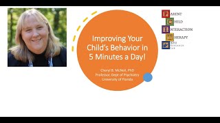 "Improving Child Behavior in 5 Minutes a Day!" Webinar Recording